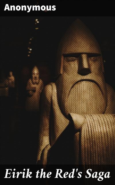 Eirik the Red’s Saga