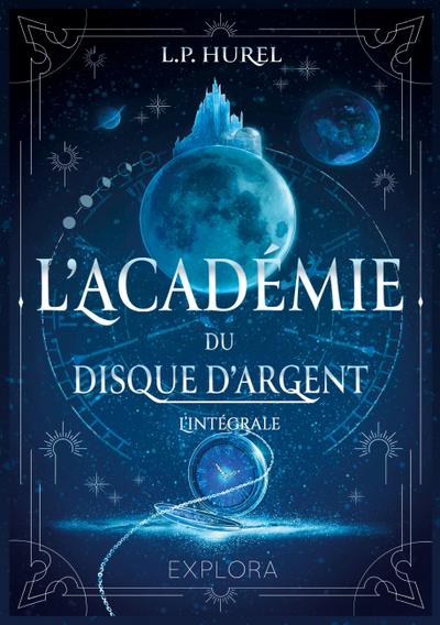 L’Académie du Disque d’Argent - L’Intégrale