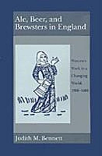 Ale, Beer, and Brewsters in England