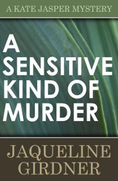 Sensitive Kind of Murder