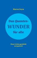 Das Quanten-Wunder