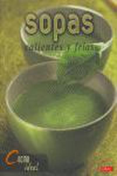 Sopas calientes y frías