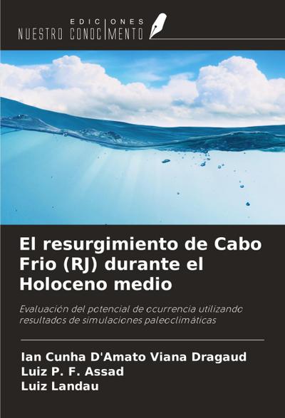El resurgimiento de Cabo Frio (RJ) durante el Holoceno medio