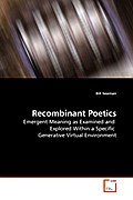 Recombinant Poetics