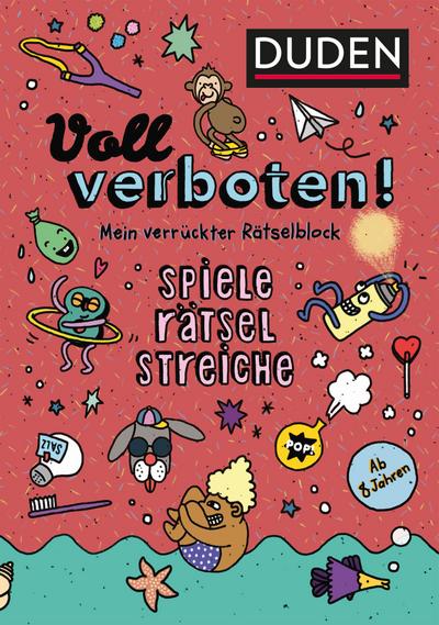 Voll verboten! Mein verrückter Rätselblock 2 - Ab 8 Jahren