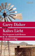 Kaltes Licht von Garry Disher | Ebook