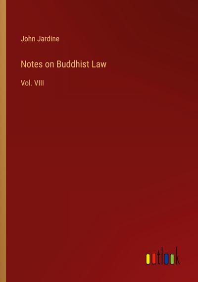 Notes on Buddhist Law