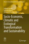 Socio-Economic, Climatic and Ecological Transformation and Sustainability