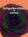 The Puppet Show of Memory
