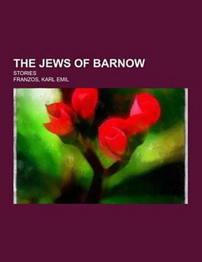 The Jews of Barnow; Stories