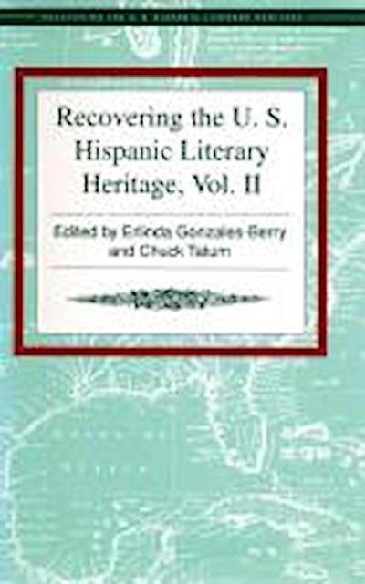 Recovering the U.S. Hispanic Literary Heritage