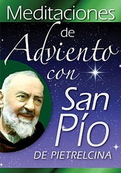 Meditaciones de Adviento con San PÃ­o de Pietrelcina