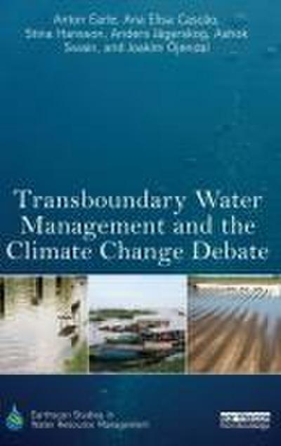 Transboundary Water Management and the Climate Change Debate