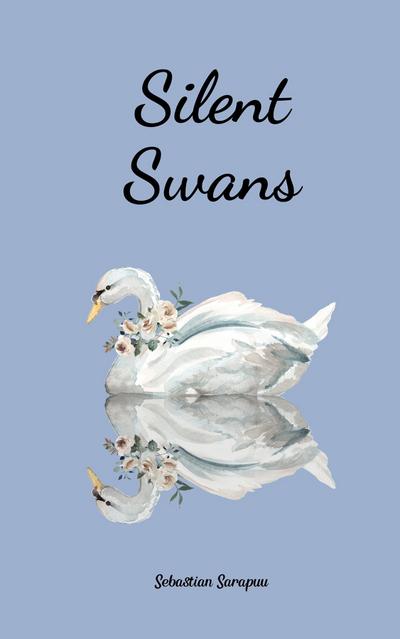 Silent Swans