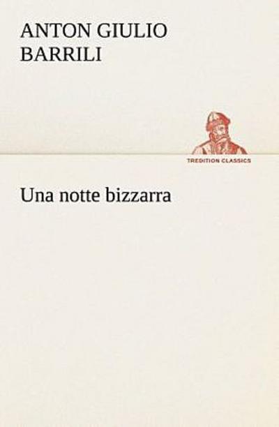 Una notte bizzarra