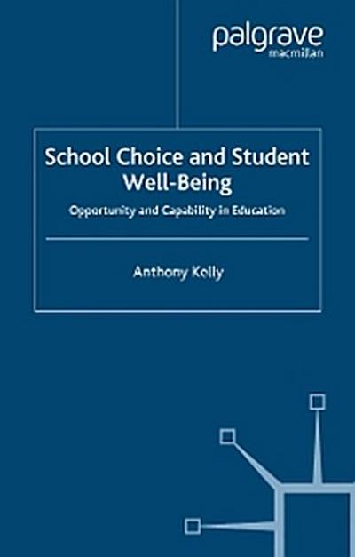 School Choice and Student Well-Being