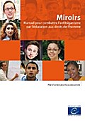Miroirs - Manuel pour combattre l’antitsiganisme par l’éducation aux droits de l’homme
