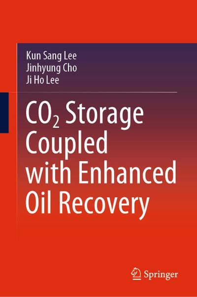 CO2 Storage Coupled with Enhanced Oil Recovery