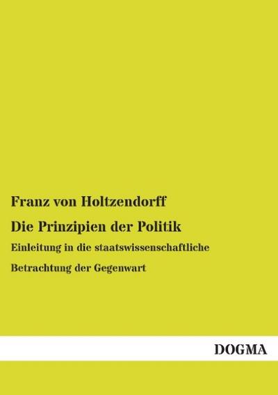 Die Prinzipien der Politik