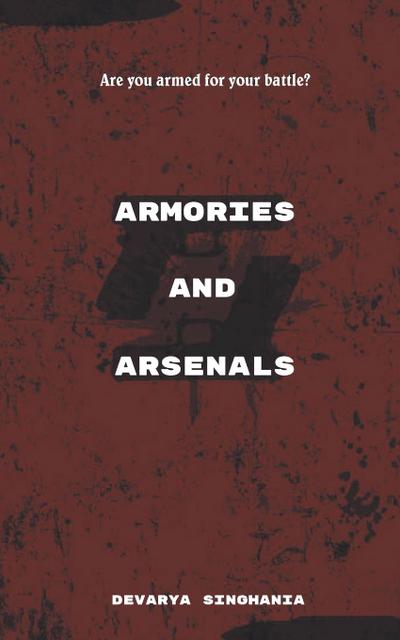 Armories and Arsenals