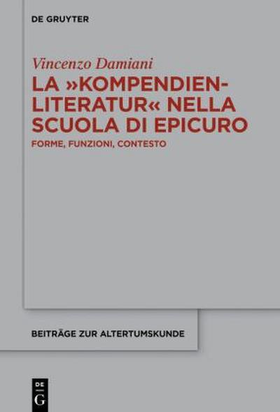 La ’Kompendienliteratur’ nella scuola di Epicuro