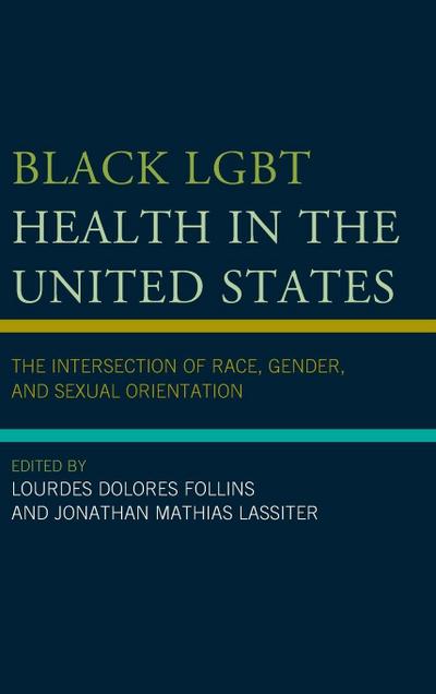 Black LGBT Health in the United States