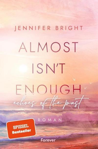 Almost isn’t enough (Secrets of Ferley 2)