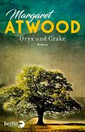 Oryx und Crake von Margaret Atwood | Ebook