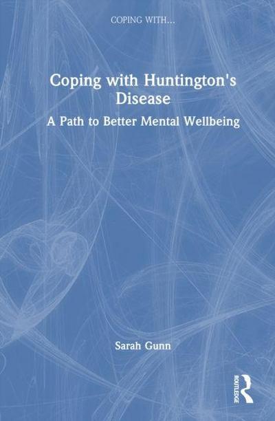 Coping with Huntington’s
