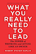 What You Really Need to Lead