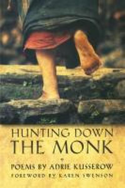 Hunting Down the Monk