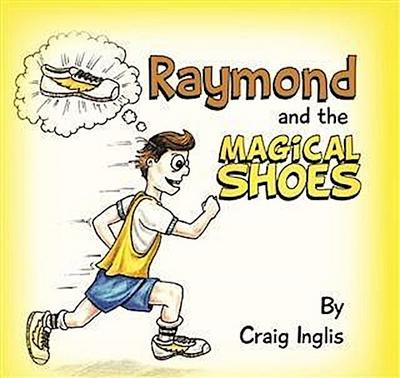 Raymond and the Magical Shoes