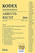 KODEX Arbeitsrecht 2016 (Kodex des Österreichischen Rechts)
