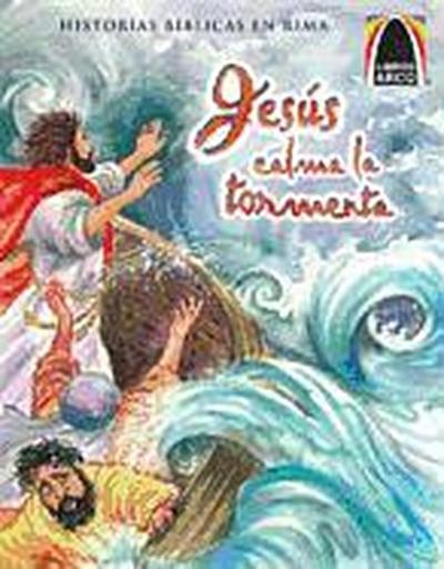 Libros Arco: Jesús Calma La Tormenta (Arch Books: Jesus Calms the Storm)