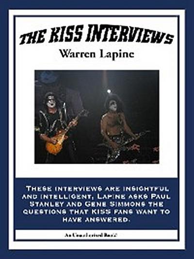 The KISS Interviews