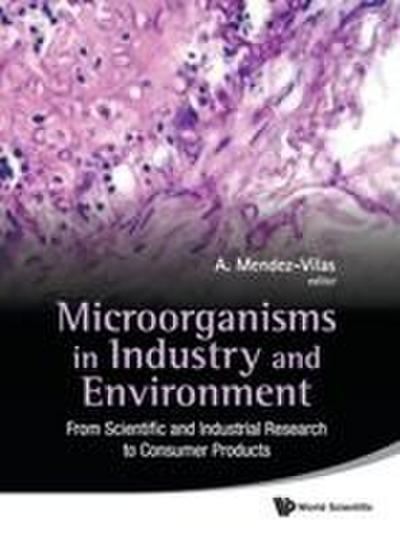MICROORGANISMS IN INDUSTRY & ENVIRONMENT