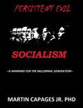 PERSISTENT EVIL-SOCIALISM