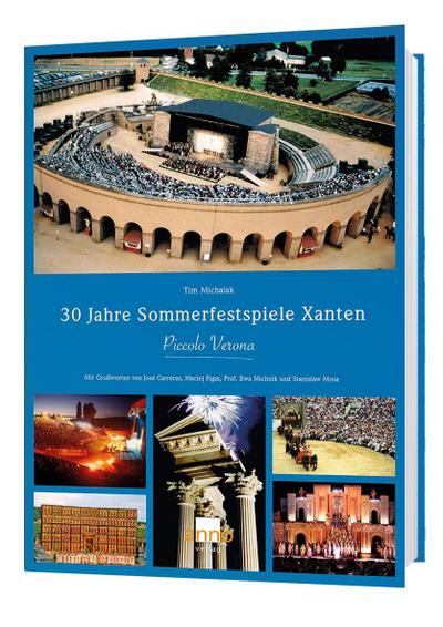 30 Jahre Sommerfestspiele Xanten