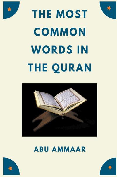 The Most Common Words In The Quran