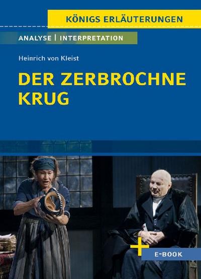 Der zerbrochne Krug von Heinrich von Kleist