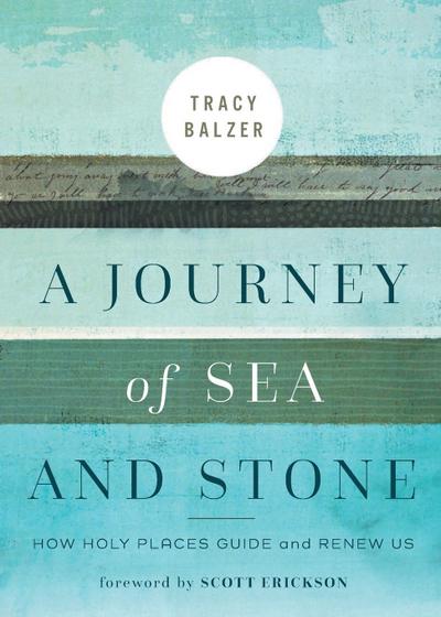 A Journey of Sea and Stone