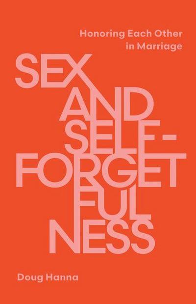 Sex and Self-Forgetfulness