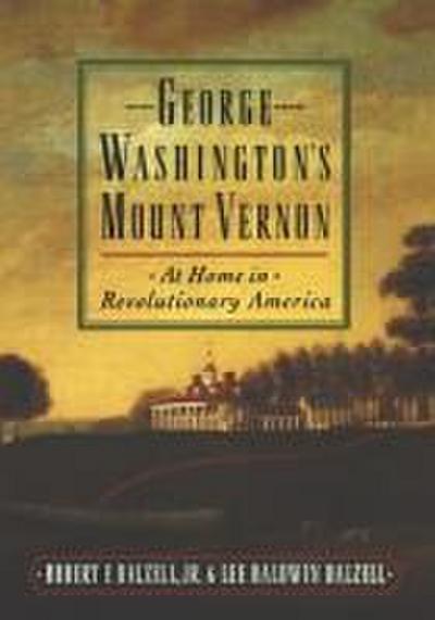 George Washington’s Mount Vernon