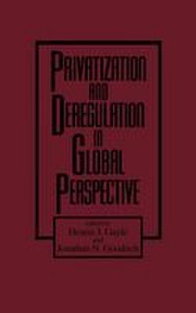 Privatization and Deregulation in Global Perspective