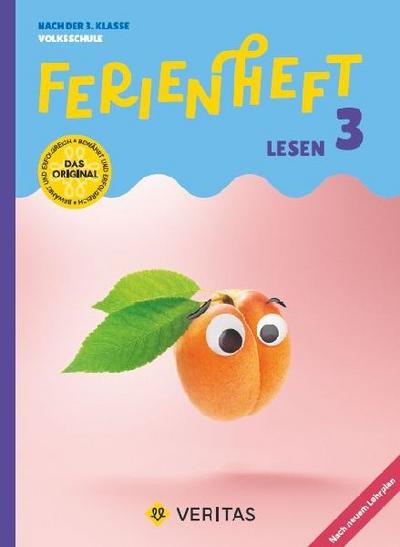 Ferienheft Lesen - 3. Klase Volksschule - Lehrplan 2023 - Mit eingelegten Lösungen