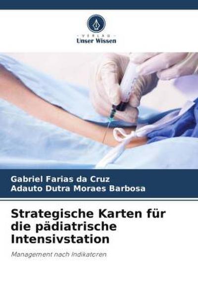 Strategische Karten für die pädiatrische Intensivstation