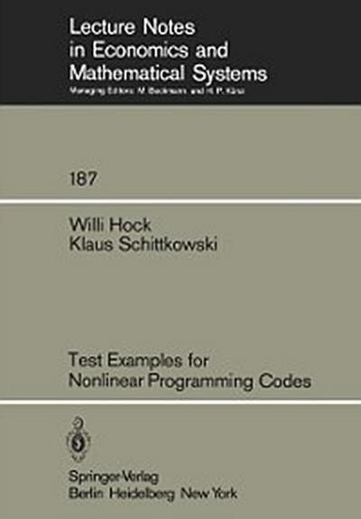 Test Examples for Nonlinear Programming Codes