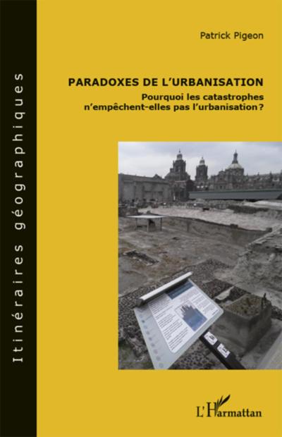 Paradoxes de l’urbanisation