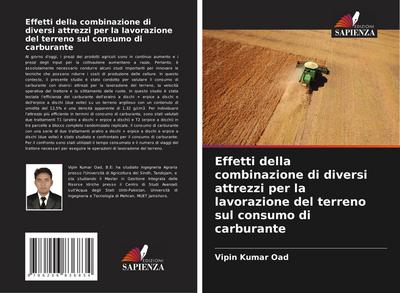 Effetti della combinazione di diversi attrezzi per la lavorazione del terreno sul consumo di carburante