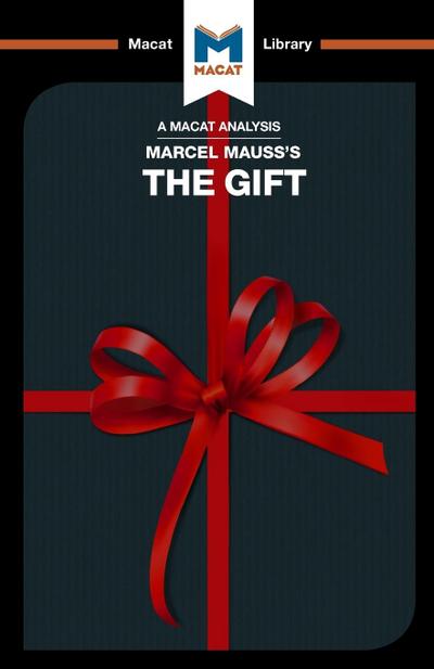 An Analysis of Marcel Mauss’s The Gift